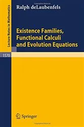 Book cover of Existence Families, Functional Calculi and Evolution Equations by Ralph DeLaubenfels