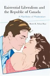 Book cover of Existential Liberalism and the Republic of Canada by Master R. Nelson Haas