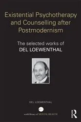 Book cover of Existential Psychotherapy and Counselling after Postmodernism by Del Loewenthal