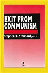 Book cover of Exit from Communism by Stephen R. Graubard