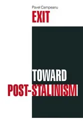 Book cover of Exit Toward Post-Stalinism by Pavel Compenau