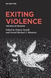 Book cover of Exiting Violence by Debora Tonelli