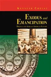 Book cover of Exodus and Emancipation by Kenneth Chelst