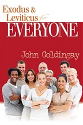 Book cover of Exodus and Leviticus for Everyone by John Goldingay