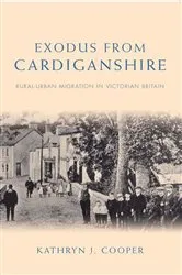 Book cover of Exodus from Cardiganshire by Kathryn J Cooper