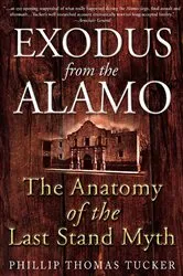 Book cover of Exodus from the Alamo by Phillip Thomas Tucker