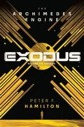 Book cover of Exodus: The Archimedes Engine by Peter F. Hamilton