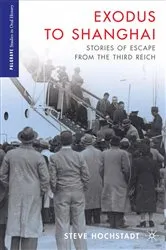 Book cover of Exodus to Shanghai by S. Hochstadt