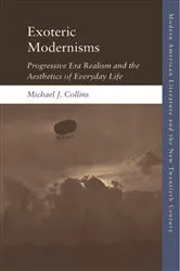 Book cover of Exoteric Modernisms by Michael J. Collins
