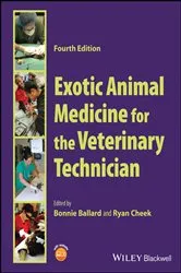 Book cover of Exotic Animal Medicine for the Veterinary Technician (4th ed.) by Bonnie Ballard