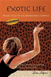 Book cover of Exotic Life by Lisa Alpine