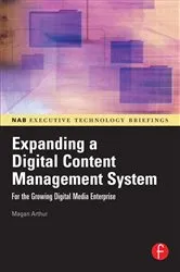 Book cover of Expanding a Digital Content Management System by Magan Arthur
