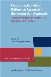 Book cover of Expanding Individual Difference Research in the Interaction Approach by Laura Gurzynski-Weiss