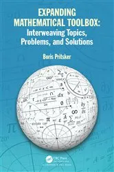 Book cover of Expanding Mathematical Toolbox: Interweaving Topics, Problems, and Solutions by Boris Pritsker