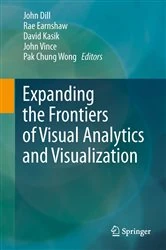 Book cover of Expanding the Frontiers of Visual Analytics and Visualization by John Dill