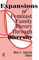 Book cover of Expansions of Feminist Family Theory Through Diversity by Rhea Almeida