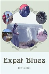 Book cover of Expat Blues by Erin Eldridge