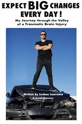 Book cover of Expect Big Changes Every Day! by Joshua Lawrence