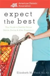 Book cover of Expect the Best by Ward, M.S., R.D., Elizabeth M.