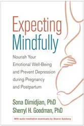 Book cover of Expecting Mindfully by Sona Dimidjian