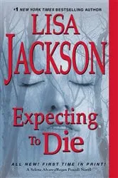 Book cover of Expecting to Die by Lisa Jackson