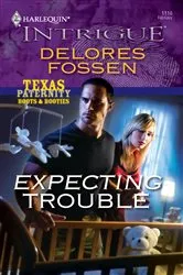 Book cover of Expecting Trouble by Delores Fossen
