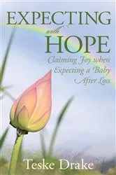 Book cover of Expecting with Hope by Teske Drake