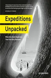 Book cover of Expeditions Unpacked by Ed Stafford