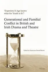 Book cover of ‘Experienc’d Age knows what for Youth is fit’? by Katarzyna Bronk-Bacon