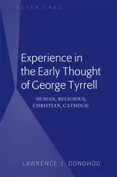 Book cover of Experience in the Early Thought of George Tyrrell by Lawrence J. Donohoo