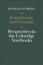 Book cover of Experience into Thought by Kathleen Coburn