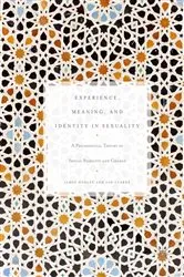 Book cover of Experience, Meaning, and Identity in Sexuality by Unknown