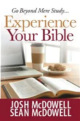 Book cover of Experience Your Bible by Josh McDowell