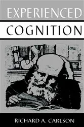 Book cover of Experienced Cognition by Richard A. Carlson