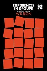 Book cover of Experiences in Groups by W.R. Bion