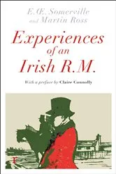 Book cover of Experiences of an Irish R. M. by Somerville & Ross