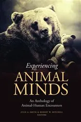Book cover of Experiencing Animal Minds by Julie Smith