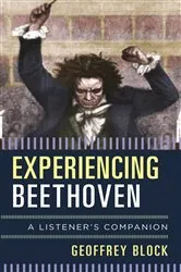 Book cover of Experiencing Beethoven by Geoffrey Block