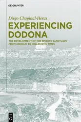 Book cover of Experiencing Dodona by Diego Chapinal-Heras