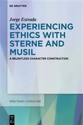 Book cover of Experiencing Ethics with Sterne and Musil by Jorge Estrada