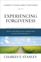 Book cover of Experiencing Forgiveness by Charles F. Stanley