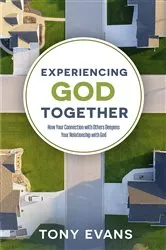 Book cover of Experiencing God Together by Tony Evans