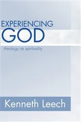 Book cover of Experiencing God by Kenneth Leech