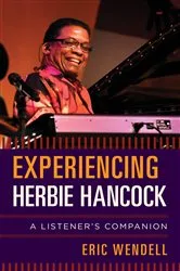 Book cover of Experiencing Herbie Hancock by Eric Wendell