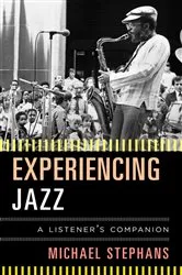 Book cover of Experiencing Jazz by Michael Stephans