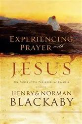 Book cover of Experiencing Prayer with Jesus by Henry Blackaby
