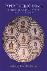Book cover of Experiencing Rome by Janet Huskinson