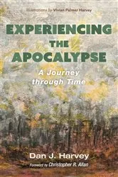 Book cover of Experiencing the Apocalypse by Dan J. Harvey