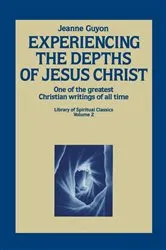 Book cover of Experiencing the Depths of Jesus Christ by Jeanne Guyon