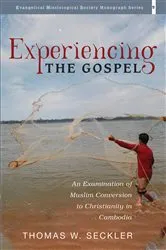 Book cover of Experiencing the Gospel by Thomas W. Seckler
